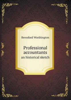 Paperback Professional accountants an historical sketch Book