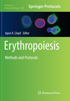 Paperback Erythropoiesis: Methods and Protocols Book