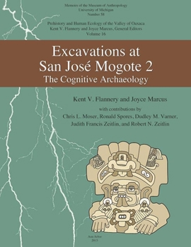 Paperback Excavations at San José Mogote 2: The Cognitive Archaeology Volume 58 Book