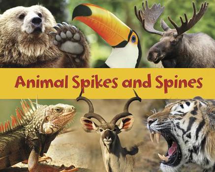 Hardcover Animal Spikes and Spines Book