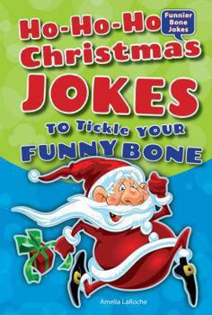 Library Binding Ho-Ho-Ho Christmas Jokes to Tickle Your Funny Bone Book