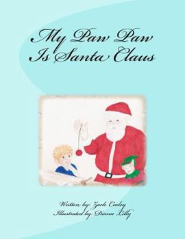 Paperback My Paw Paw Is Santa Claus Book