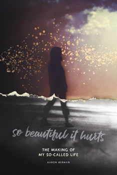 Paperback So Beautiful It Hurts: The Making of My So-Called Life Book