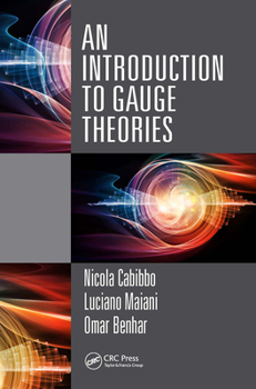 Hardcover An Introduction to Gauge Theories Book