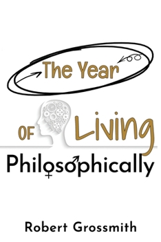 Paperback The Year of Living Philosophically Book