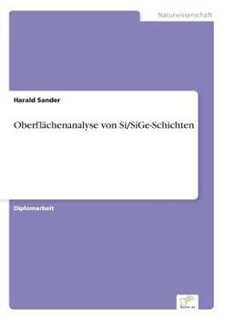 Paperback Oberflächenanalyse von Si/SiGe-Schichten [German] Book