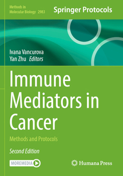 Hardcover Immune Mediators in Cancer: Methods and Protocols Book
