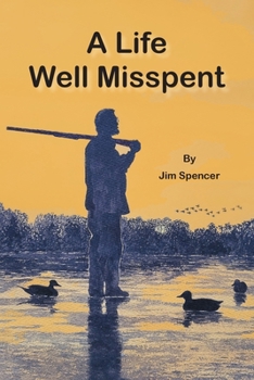 Paperback A Life Well Misspent Book