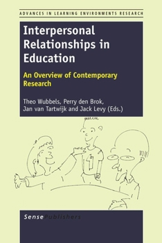 Paperback Interpersonal Relationships in Education: An Overview of Contemporary Research Book