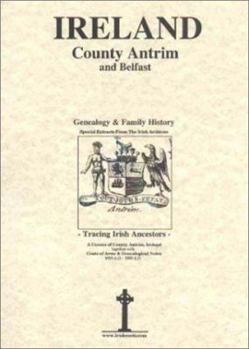 Spiral-bound County Antrim & Belfast Genealogy and Family History Book