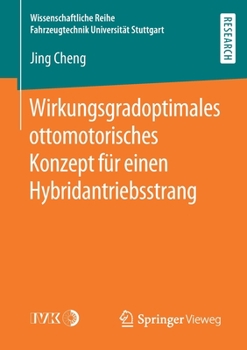 Paperback Wirkungsgradoptimales Ottomotorisches Konzept Für Einen Hybridantriebsstrang [German] Book