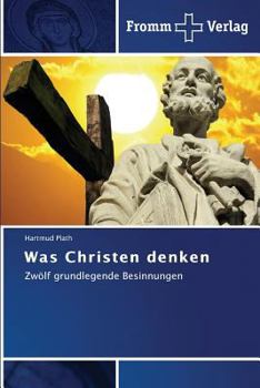 Paperback Was Christen denken [German] Book