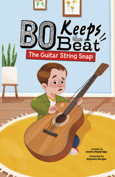 The Guitar String Snap (Bo Keeps the Beat)