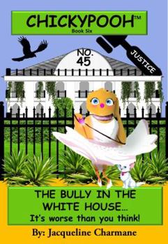 Paperback The Bully In The White House: It's Worse Than You Think Book
