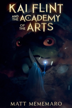 Paperback Kai Flint and the Academy of the Arts Book