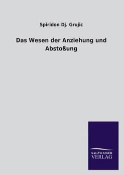 Paperback Das Wesen der Anziehung und Abstoßung [German] Book