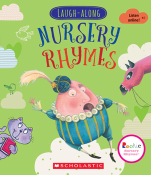 Laugh-Along Nursery Rhymes - Book  of the Scholastic: Rookie Nursery Rhymes