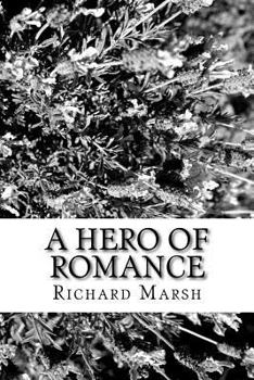 A Hero of Romance