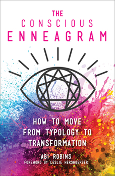 Hardcover The Conscious Enneagram: How to Move from Typology to Transformation Book