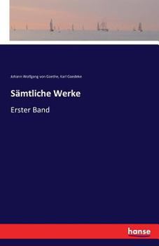 Sämtliche Werke: Erster Band