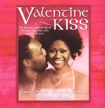 A Valentine Kiss: Cupids Bow\Made In Heaven\Matchmaker