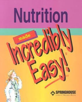 Paperback Nutrition Made Incredibly Easy! Book