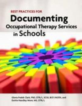 Paperback Best Practices for Documenting Occupational Therapy Services in Schools Book