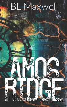 Amos Ridge - Book #5 of the Beyond the Realm: Remember