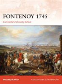 Paperback Fontenoy 1745: Cumberland's Bloody Defeat Book