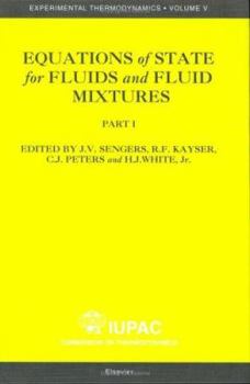 Hardcover Equations of State for Fluids and Fluid Mixtures (Volume 5) (Experimental Thermodynamics, Volume 5) Book