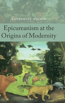 Hardcover Epicureanism at the Origins of Modernity Book