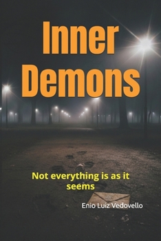 Paperback Inner Demons: Not everything is as it looks Book