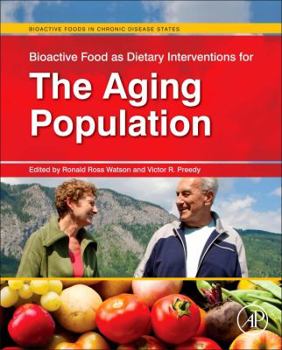 Hardcover Bioactive Food as Dietary Interventions for the Aging Population Book