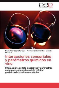 Paperback Interacciones sensoriales y parámetros químicos en vino [Spanish] Book