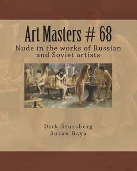 Paperback Art Masters # 68: Nude in the Works of Russian and Soviet Artists Book