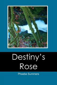 Paperback Destiny's Rose Book