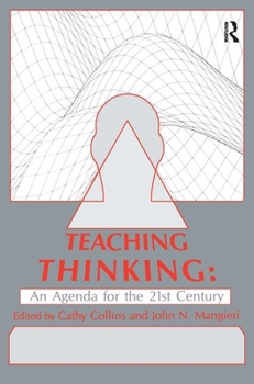 Paperback Teaching Thinking: An Agenda for the Twenty-First Century Book