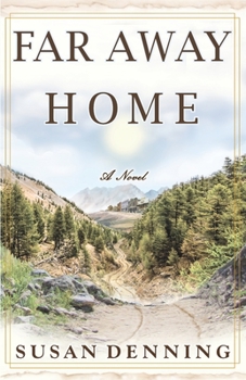 Paperback FAR AWAY HOME, an Historical Novel of the American West: Aislynn's Story- Book I Book