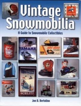 Paperback Vintage Snowmobilia: A Guide to Snowmobile Collectibles Book