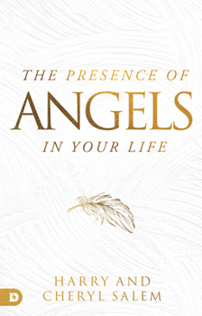 Paperback The Presence of Angels in Your Life Book
