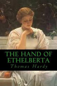 Paperback The Hand of Ethelberta Book