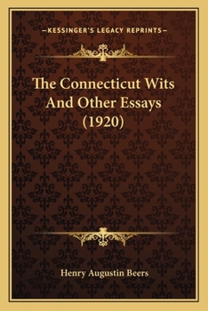 Paperback The Connecticut Wits And Other Essays (1920) Book