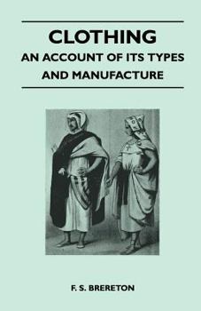 Paperback Clothing - An Account of its Types and Manufacture Book