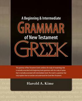 Paperback A Beginning & Intermediate Grammar of New Testament Greek Book