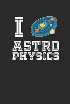 Paperback Astro Physics: Graph Paper Notebook (6" x 9" - 120 pages) Simple Physics Notebook for Daily Journal, Diary, and Gift Book