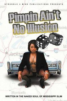 Paperback Pimpin' Ain't No Illusion Book