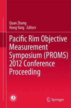 Paperback Pacific Rim Objective Measurement Symposium (Proms) 2012 Conference Proceeding Book