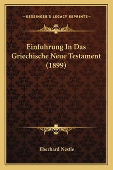 Paperback Einfuhrung In Das Griechische Neue Testament (1899) [German] Book