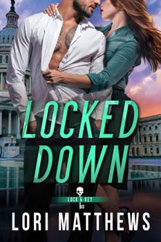 Paperback Locked Down: A Secret Society, Enemies to Lovers, Romantic Thriller (The Lock and Key Society) Book