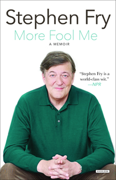 More Fool Me - Book #3 of the Memoir